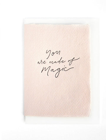 THE LITTLE PRESS - Greeting Card - You Are Made Of Magic